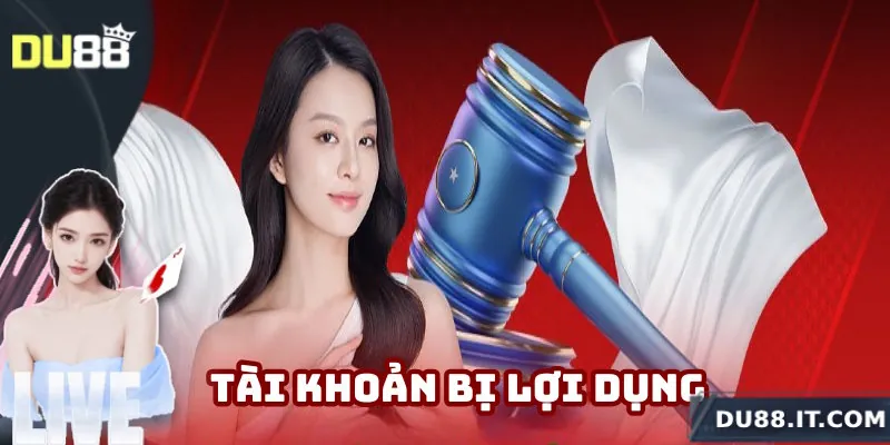 Cá nhân được miễn trừ khi tài khoản bị lợi dụng