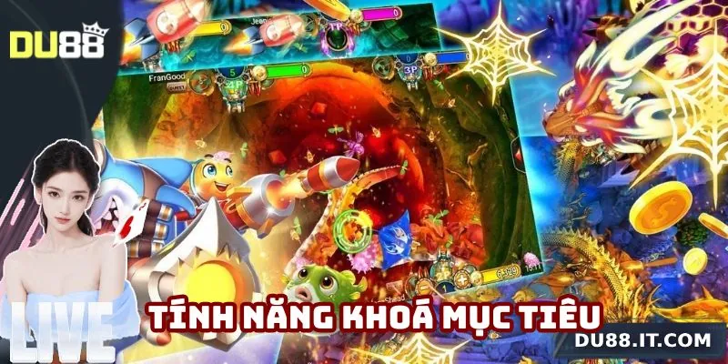 Khóa mục tiêu là tính năng mới lạ trong game