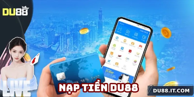 nạp tiền du88