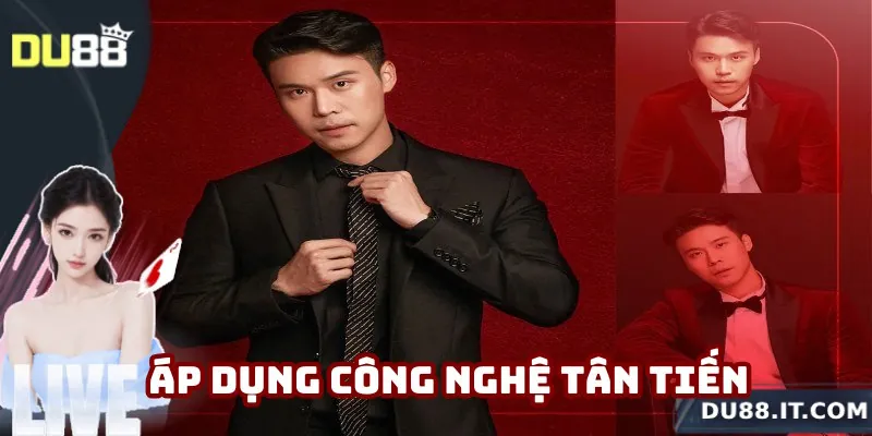 Nguyễn Bảo Du (CEO Du88) áp dụng công nghệ hiện đại