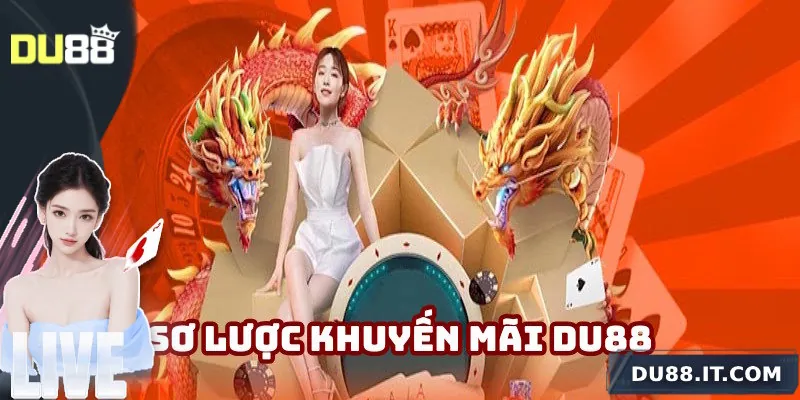 Sơ lược điều kiện về khuyến mãi Du88