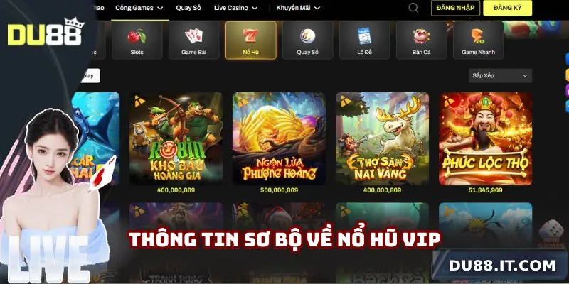 Thông tin sơ bộ về nổ hũ vip